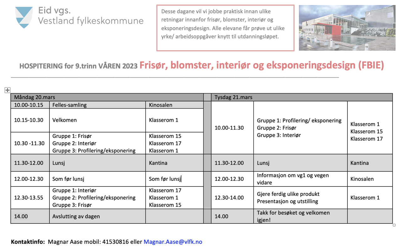 Bileta av ein tabell med info rundt kva som skjer på hospiteringsdagane på frisør, blomster, interiør og eksponeringsdesign.